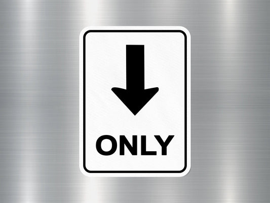 Only 1 Sign Sticker