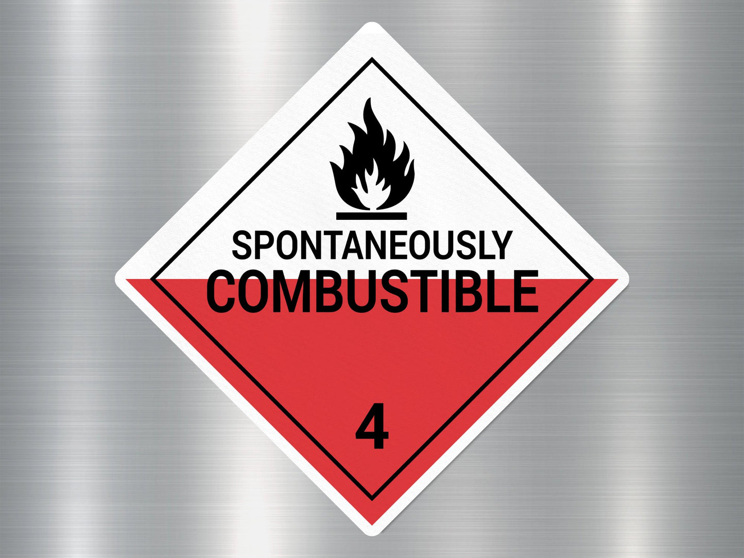 Spontaneously Combustible 4 Sign Sticker