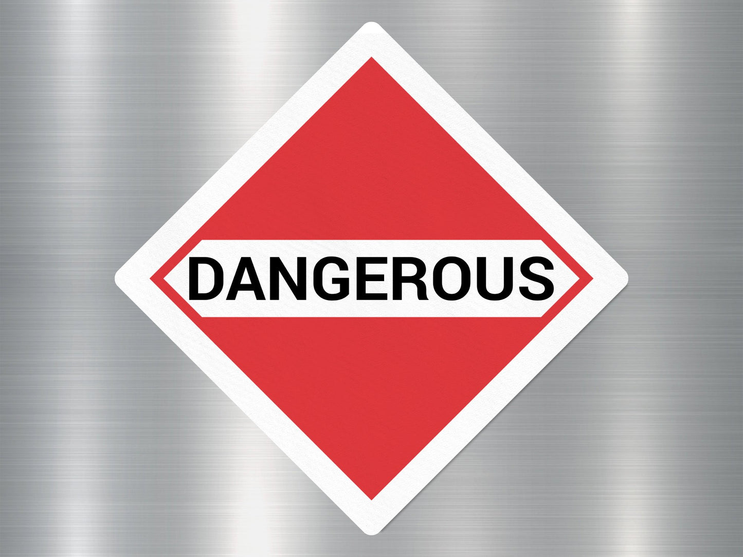 Placards for Dangerous Sign Sticker