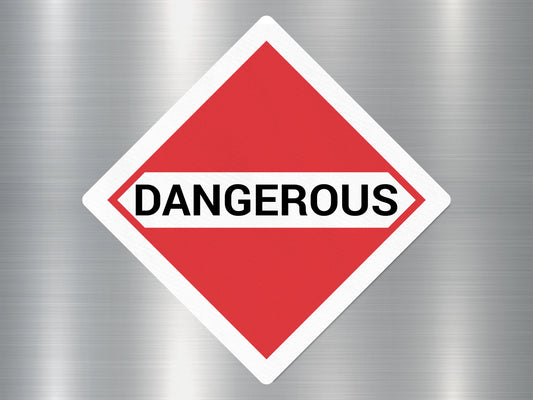 Placards for Dangerous Sign Sticker