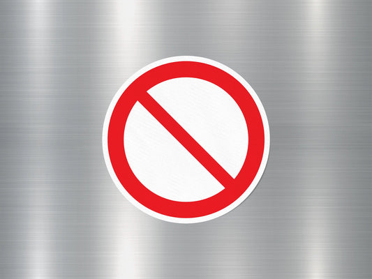 Not Allowed Sign Sticker