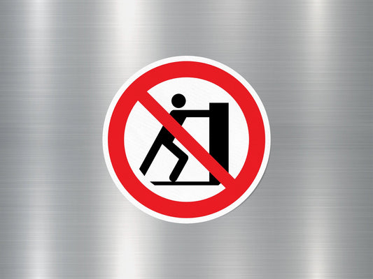 No Pushing Sign Sticker