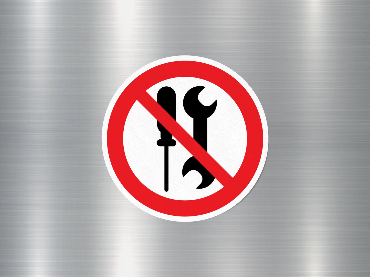 No Tool Needed Sign Sticker