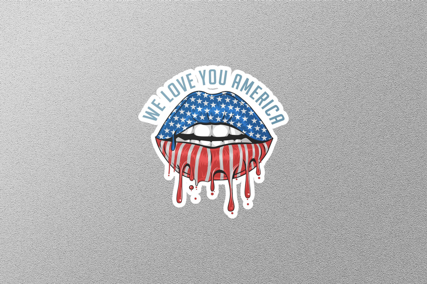 We Love You America Sticker