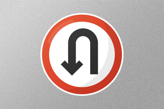 U Turn Street Sign Sticker