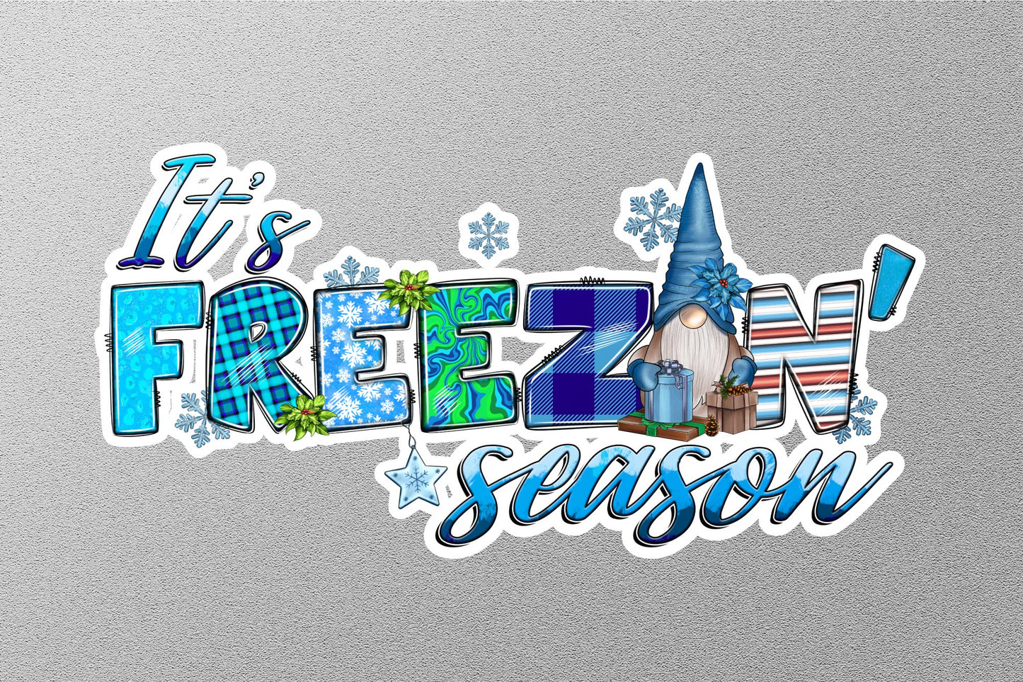 It's Freezin Season1 Winter Holiday Sticker
