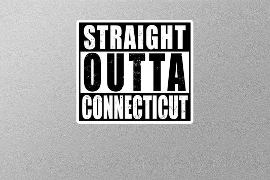 Straight Outta Connecticut Sticker