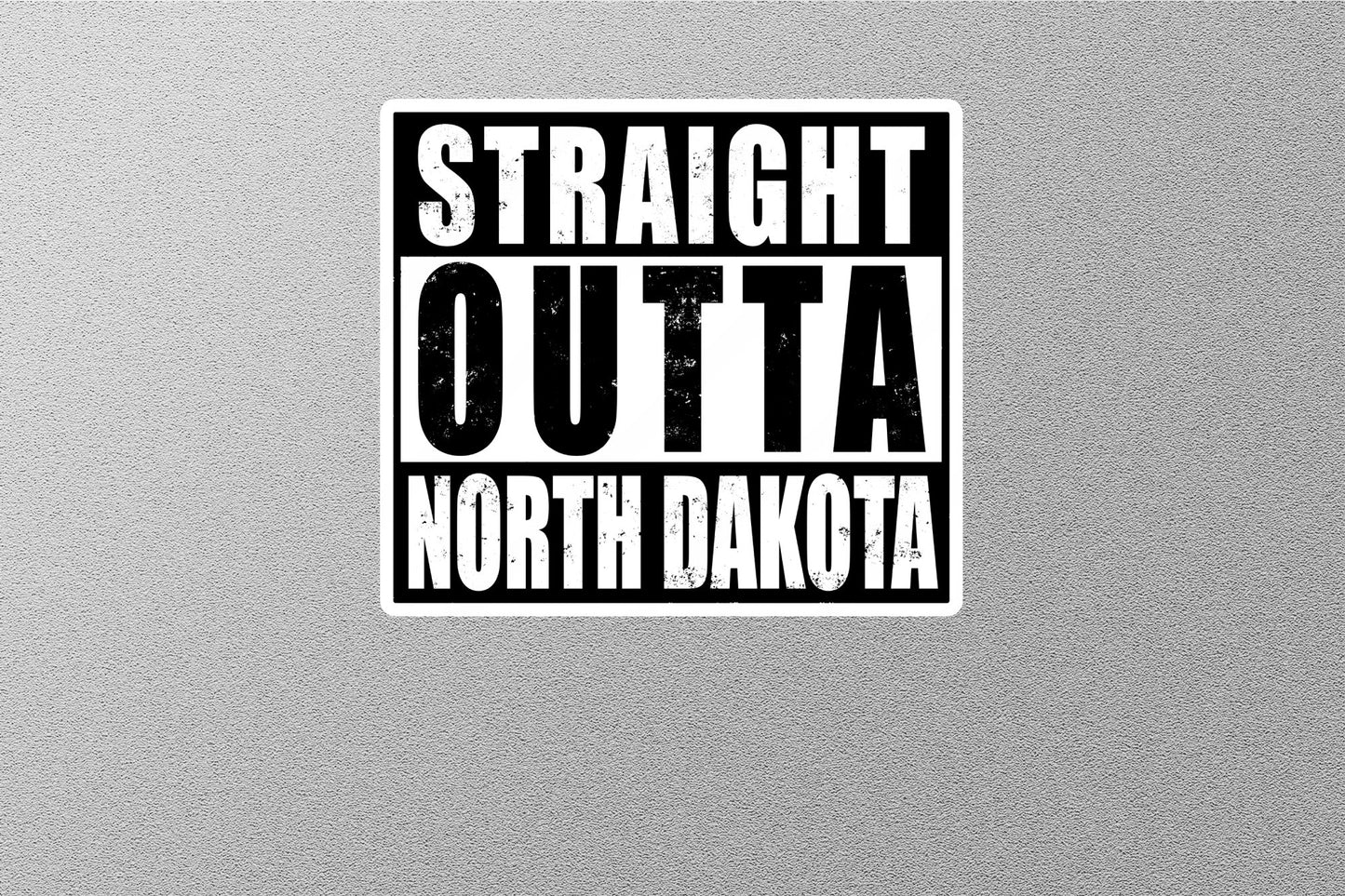 Straight Outta North Dakota Sticker