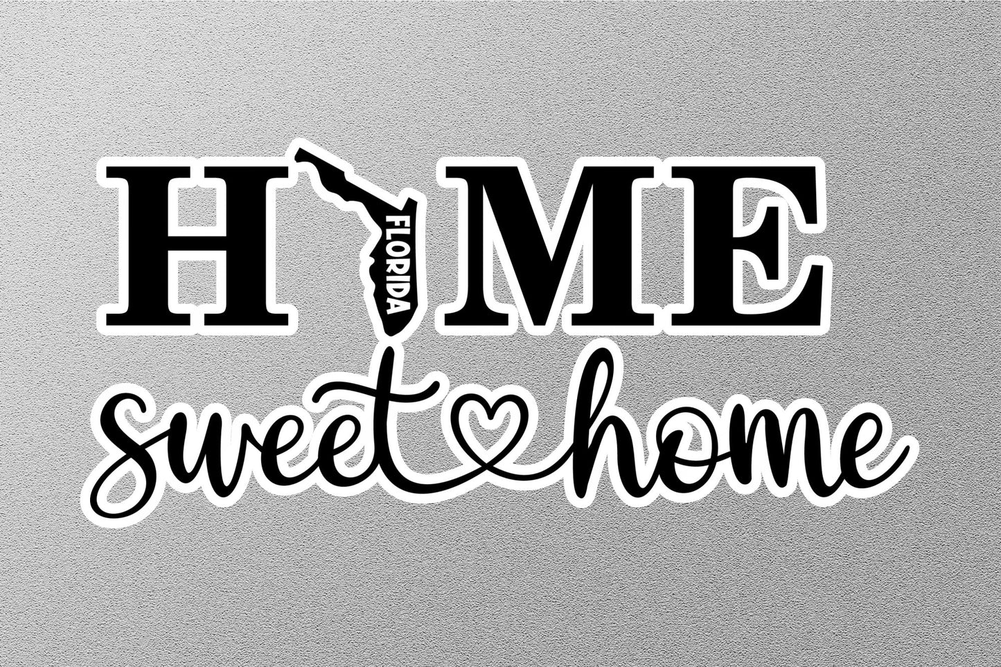 Florida Home Sweet Home Sticker