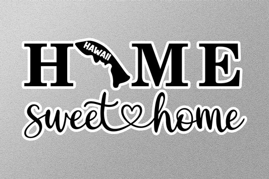 Hawaii Home Sweet Home Sticker