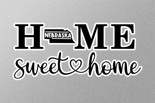 Nebraska Home Sweet Home Sticker