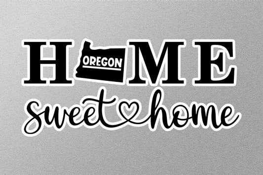 Oregon Home Sweet Home Sticker