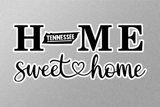 Tennessee Home Sweet Home Sticker