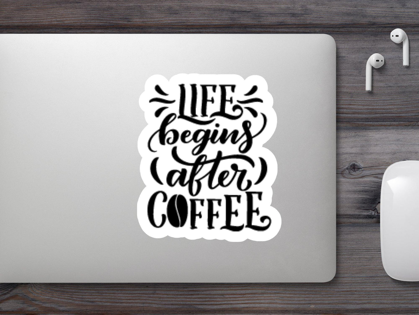 Life Begins After Coffee Sticker