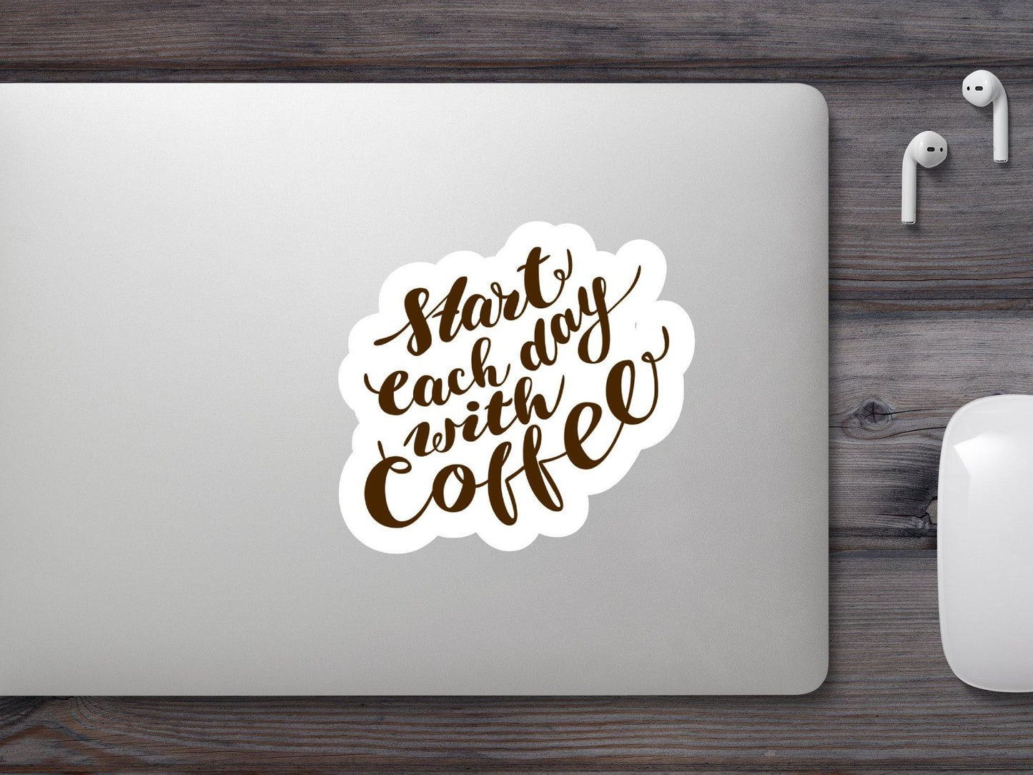 Start Each Day With Coffee Sticker