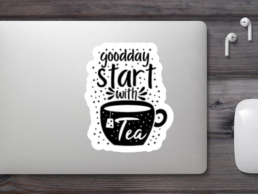 Wholesale Good Day Start With Tea Sticker