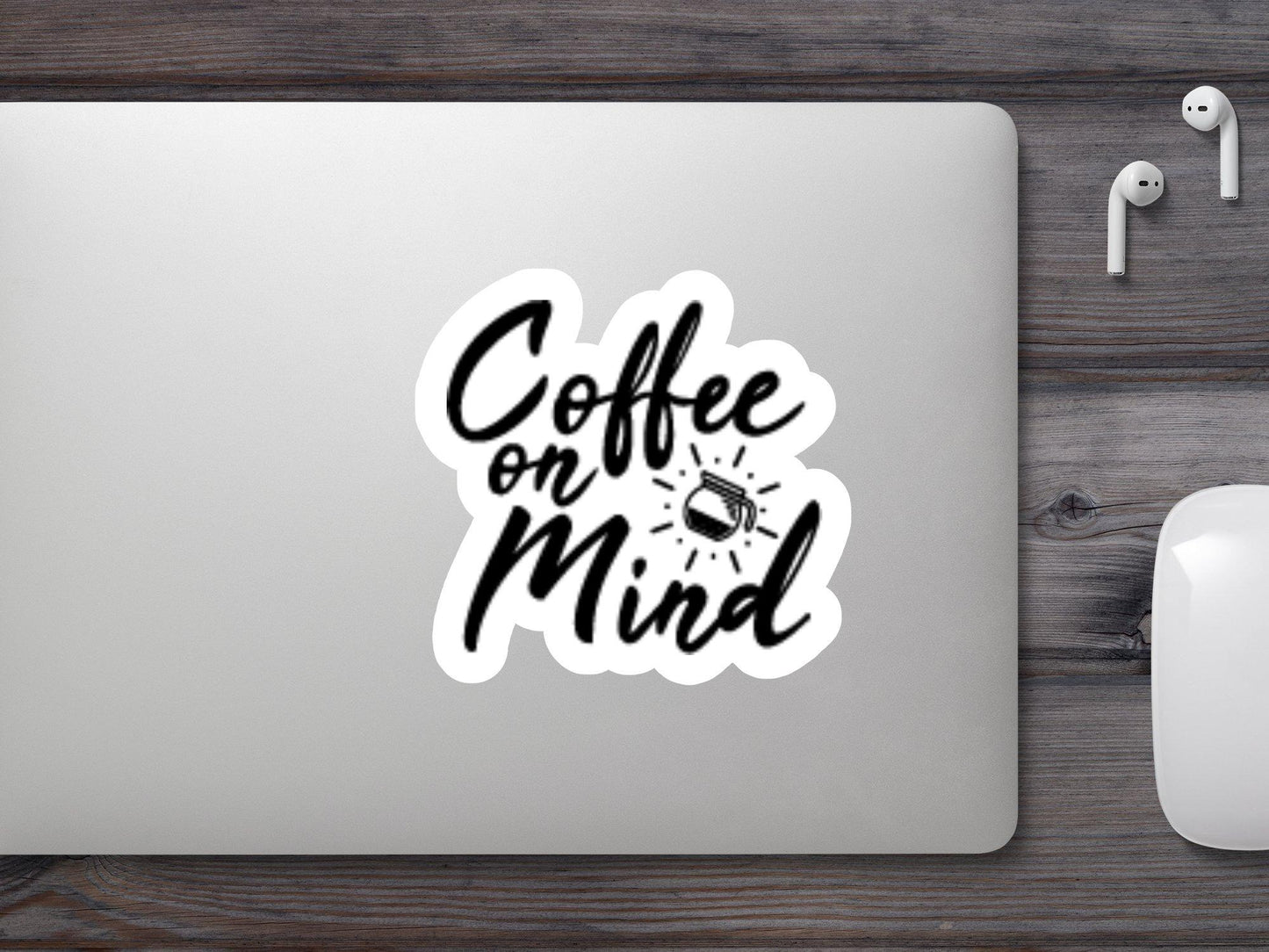 Coffee On Mind Sticker