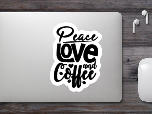 Peace Love & Coffee Sticker