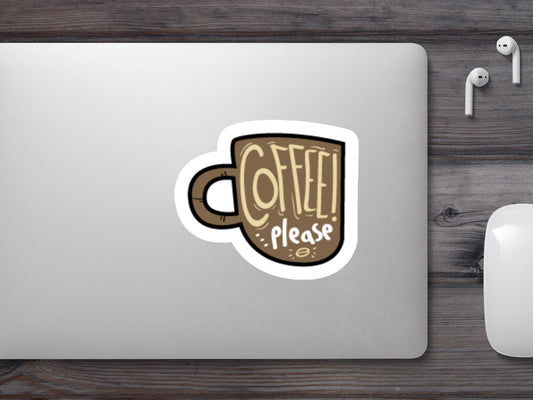 Coffee Please Sticker