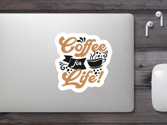 Coffee For Life Sticker