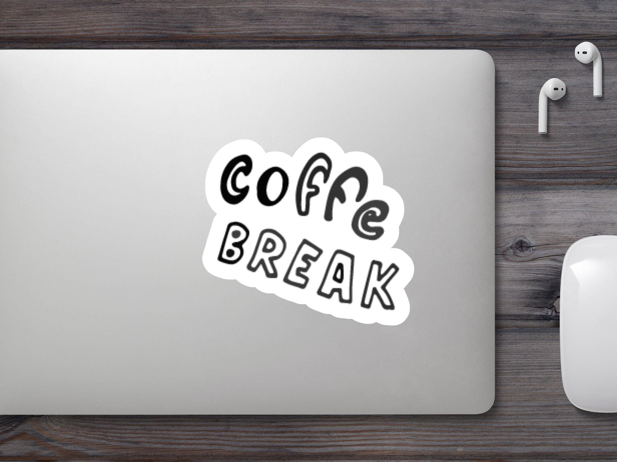 Wholesale Coffee Break Sticker – GraffMerch.com