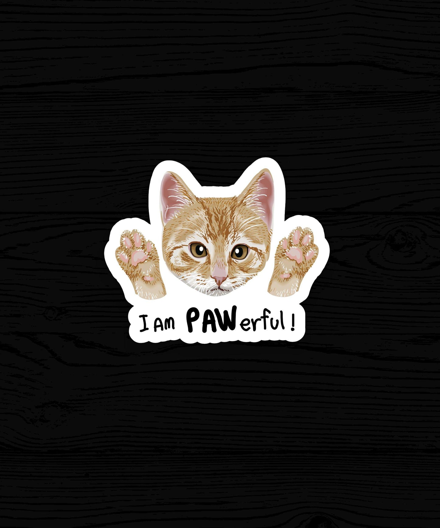 I am PAWerful Sticker