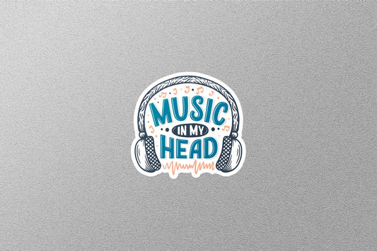 Music in My Head Sticker