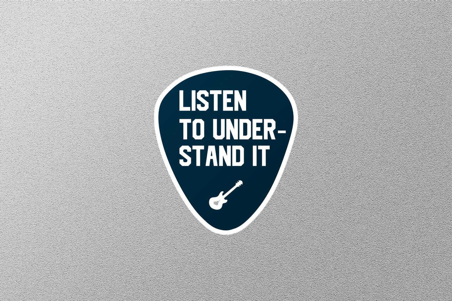 Listen To Understand It Sticker