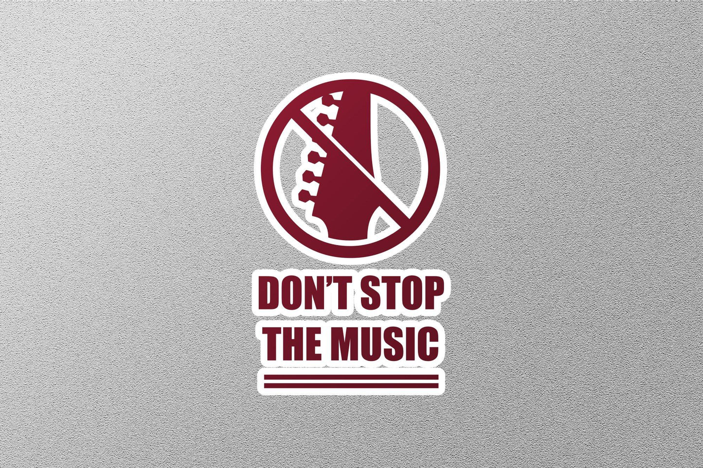 Don't Stop The Music Sticker