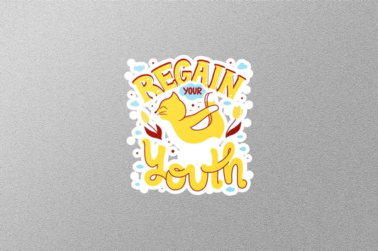 Begins Your Youth Sticker