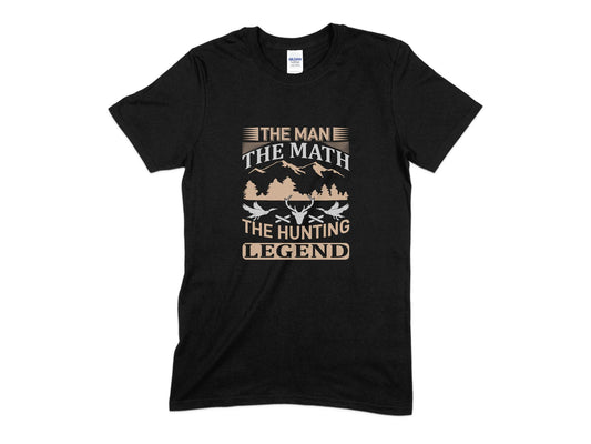 The Man The Math The Hunting Legend T-Shirt